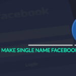Make Single Name Facebook Account