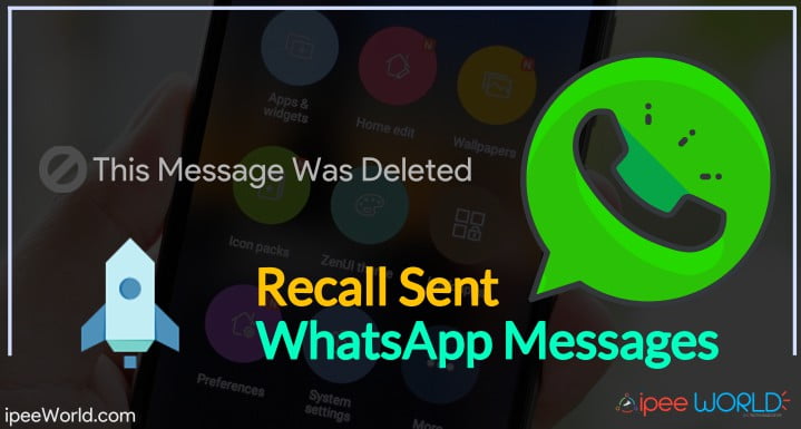 Recall Sent WhatsApp Messages