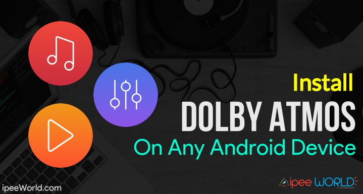 instal dolby atmos di android