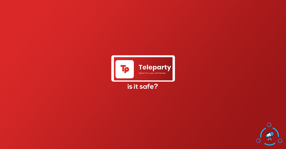 is netflixparty safe teleparty
