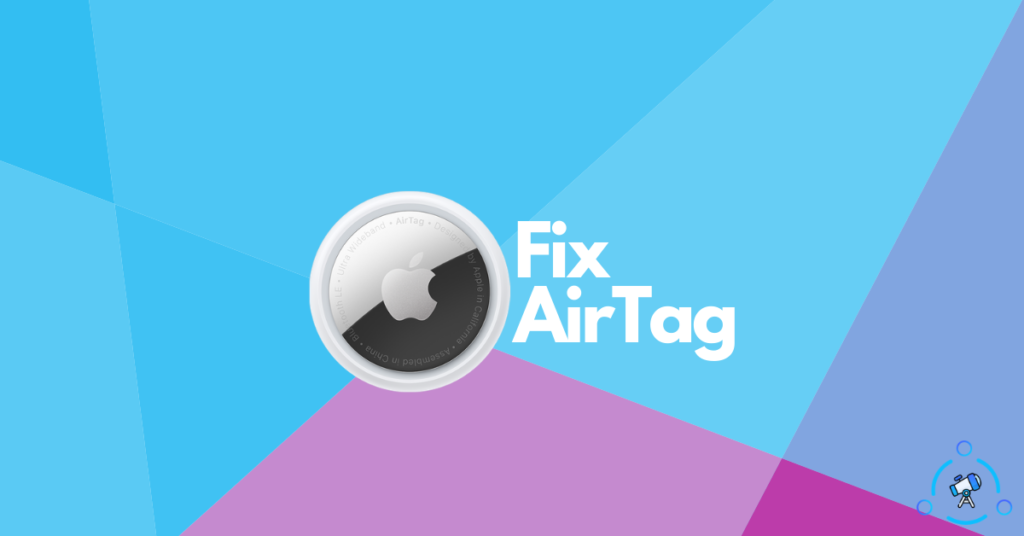 fix airtag not working issues 