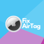 fix airtag not working issues