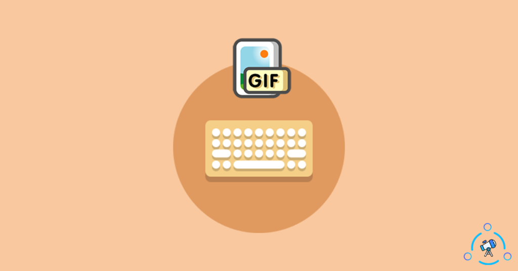 Best GIF Keyboard for Android